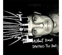 Hilt - Minoot Bowl Dropped The Ball