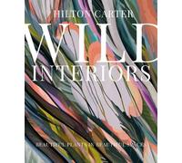 Hilton Carter Wild Interiors (Copertina rigida)