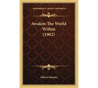 Hilton Hotema Awaken The World Within (1962) (Tascabile)