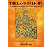 Hilton Hotema The Land of Light (Tascabile)