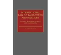 Hilton L. Ffrench International Law of Take-Overs and Mergers (Copertina rigida)