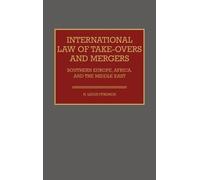 Hilton L. Ffrench International Law of Take-overs and Mergers (Copertina rigida)