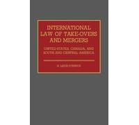 Hilton L. Ffrench International Law of Take-Overs and Mergers (Copertina rigida)