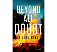 Hilton Reed Beyond All Doubt (Copertina rigida)