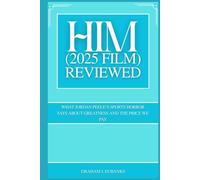 HIM (2025 Film) Reviewed: What Jordan Peele’s Sports Horror Says About Greatness and the Price We Pay