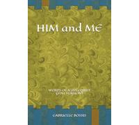 HIM AND ME: WORDS OF JESUS CHRIST (FULL VERSION)