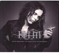 Him - Deep Shadows and Brilliant Highlights