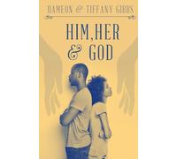 Him, Her & God