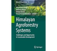 Himalayan Agroforestry Systems: Challenges and Opportunity to Sustainable Development