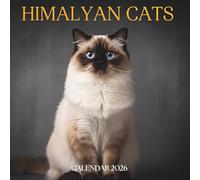 Himalayan Cats Calendar 2026: A Year of Elegant Blue-Eyed Beauty - Monthly Planner Featuring the Fluffy Charm of Himalayan Cats