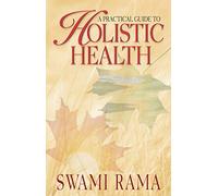 HIMALAYAN INSTITUTE PRESS Una guida pratica per Salute Olistica Paperback