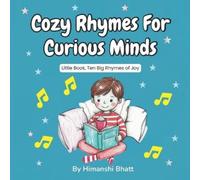 Himanshi Bhatt Cozy Rhymes for Curious Minds (Tascabile)
