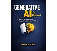 Himanshoo Jaiswal Generative AI for Beginners (Tascabile) AI and Money