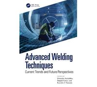 Himanshu Vashishtha Advanced Welding Techniques (Tascabile)