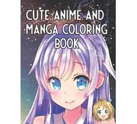 Himari Nakamoto Cute Anime and Manga Coloring Book (Tascabile)
