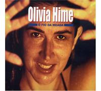 HIME, OLIVIA - O FIO DA MEADA