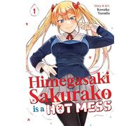 Kosuke Yasuda Himegasaki Sakurako Is a Hot Mess Vol. 1 (Tascabile)