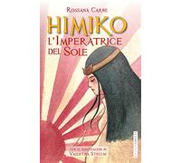 Himiko. L'imperatrice del sole
