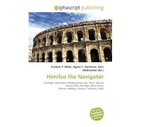 Himilco the Navigator: Carthage, Exploration, Mediterranean Sea, Pliny's Natural History, Pliny the Elder, Rufus Festus Avienus, Brittany, Avienus, Tartessus, Cadiz
