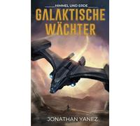 Himmel und Erde: Eine Weltraumopernserie