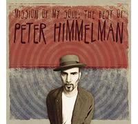 Himmelman, Peter - Mission My Soul: The Best of