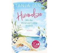 Himmelsee - Wo der Wind von Liebe erzählt (Himmelsee 2): Roman | Wohlfühllektüre voller Atmosphäre und Entspannung von der Bestsellerautorin | Perfekt für den Sommerurlaub und Fans von Patricia Koelle