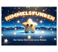 Himmelsfunken: Der kleine Stern und seine Reisen (Wandkalender 2026 DIN A2 quer), CALVENDO Monatskalender: Sternenzauber fürs ganze Jahr.