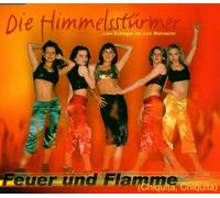 Himmelsstürmer,die - Feuer und Flamme (Chiquita,Ch