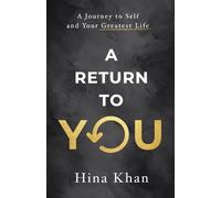 Hina Khan A Return to YOU (Tascabile)