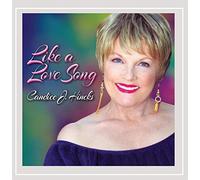 Hincks, Candice J. - Like A Love Song