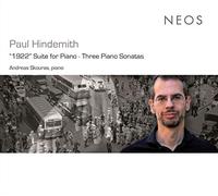 Andreas Skouras - Hindemith: "1922" Suite For Piano Op.26; Three Piano Sonatas
