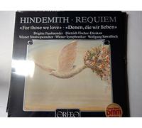 HINDEMITH Paul (Germania) - HINDEMITH, Paul: Requiem -- Wolfgang Sawallisch (cond), Wiener Staatsopernchor, Fassbaender, Fischer-Dieskau -- Orfeo (1987) ---ORF S 112851-Vinyl LP-ORFEO - Germania-HINDEMITH Paul (Germania)-SAWALLISCH Wolfgang (dir - pianoforte)