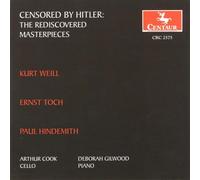 Hindemith/Toch/Weill - Censored By Hitler: Rediscover
