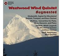Hindemith/ Westwood Wind Quintet/ Reneau - Westwood Wind Quintet - Augmented