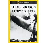 Hindenburg's Fiery Secrets