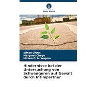 Hindernisse bei der Untersuchung von Schwangeren auf Gewalt durch Intimpartner