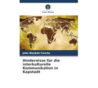 Hindernisse für die interkulturelle Kommunikation in Kapstadt