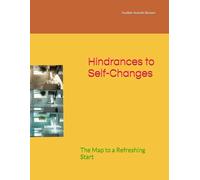 Hinders to Self-Change: The Map to a Refreshing Start