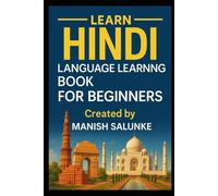 Hindi Language Learning Book For Beginners: Your Complete Beginner’s Guide to the Hindi Language: 11
