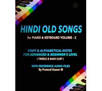 Hindi Old Songs for Piano & Keyboard: Volume - 2