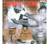 Hinds,Justin & the Dominoes - Corner Stone