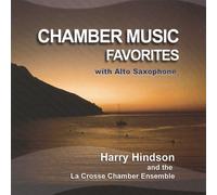 Hindson, Harry & Others - Chamber Music Favorites With Alto Saxophone