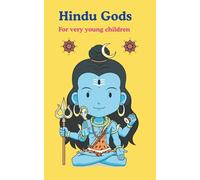 Hindu Gods: For very young children