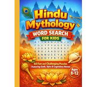 Hindu Gods Word Search for Kids: 60 Fun and Challenging Puzzles Featuring Rama, Krishna, Hanuman & More | Ages 8-12
