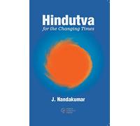 Hindutva for the Changing Times