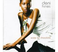 Hines,Deni - Water For Chocolate (12 Tracks) Aust Excl