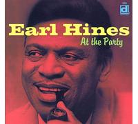 Hines, Earl - At The Party