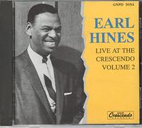 Earl Hines Live at the Crescendo - Volume 2 (CD) Album