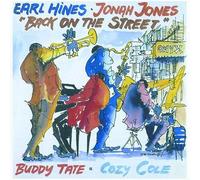 HINES, EARL & JONAH JONES - BACK ON THE STREET -LTD-