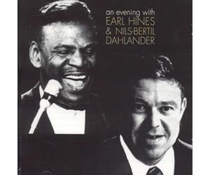 Hines, Earl/Nils-Bertil Dahlander - Evening With Earl Hines & Dahlander